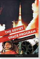 The Soviet Space Program: The N1, the Soviet Moon Rocket