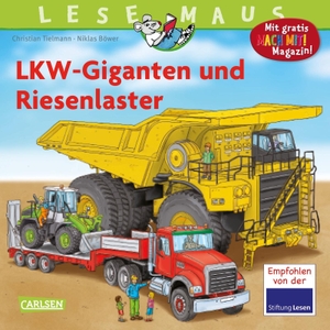 Tielmann, Christian. LESEMAUS 159: LKW-Giganten und Riesenlaster. Carlsen Verlag GmbH, 2020.