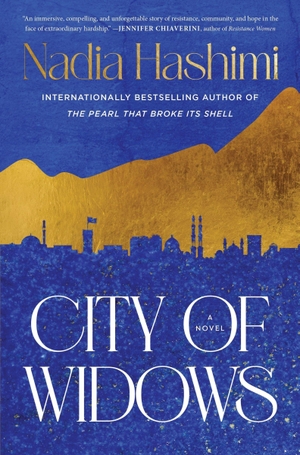 Hashimi, Nadia. City of Widows - A Novel. HarperCollins Publishers Inc, 2026.