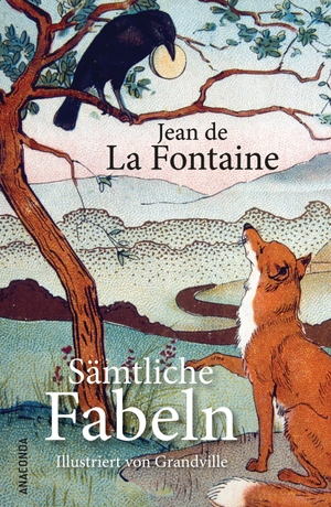 La Fontaine, Jean De. Sämtliche Fabeln. Anaconda 