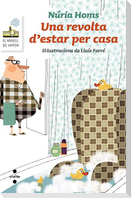 Una revolta d'estar per casa