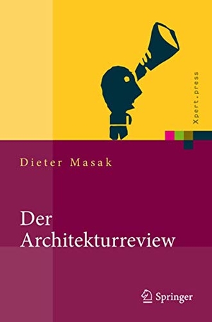 Masak, Dieter. Der Architekturreview - Vorgehensweise, Konzepte und Praktiken. Springer Berlin Heidelberg, 2009.