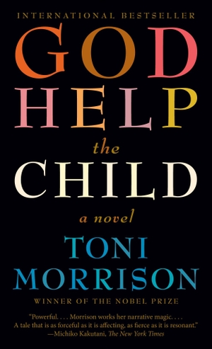 Morrison, Toni. God Help the Child - A Novel. Random House LCC US, 2016.