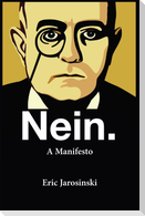 Nein. a Manifesto