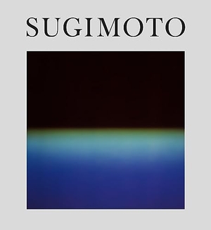 Sugimoto, Hiroshi. Hiroshi Sugimoto - Time Machine. Hatje Cantz Verlag GmbH, 2023.