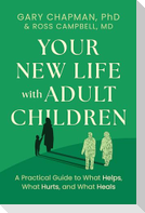 Your New Life with Adult Children