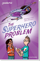Readerful Independent Library: Oxford Reading Level 18: The Superhero Problem