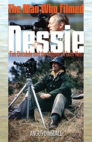 Dinsdale, Angus. The Man Who Filmed Nessie - Tim Dinsdale and the Enigma of Loch Ness. Hancock House Publishers, 2020.