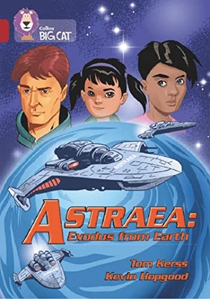 Kerss, Tom / Kevin Hopgood. Astraea: Exodus from Earth - Band 14/Ruby. HarperCollins UK, 2023.