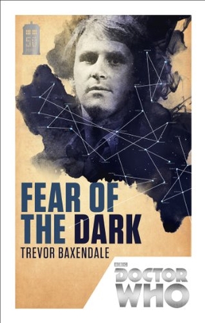 Baxendale, Trevor. Doctor Who: Fear of the Dark - 50th Anniversary Edition. Ebury Publishing, 2013.