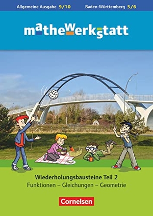 Barzel, Bärbel / Heiderich, Sabrina et al. mathewerkstatt 10. Schuljahr - Mittlerer Schulabschluss - Allgemeine Ausgabe - Wiederholungsbausteine - Überprüfen - Erinnern - Wiederholen. Arbeitsheft mit eingelegten Lösungen. Cornelsen Verlag GmbH, 2018.