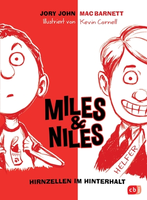 John, Jory / Mac Barnett. Miles & Niles - Hirnzellen im Hinterhalt. cbt, 2015.