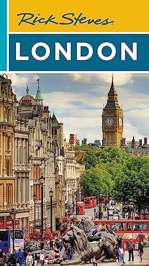 Openshaw, Gene / Rick Steves. Rick Steves London (Twenty-fifth Edition). Avalon Travel Publishing, 2024.
