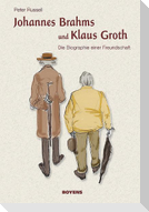 Johannes Brahms und Klaus Groth