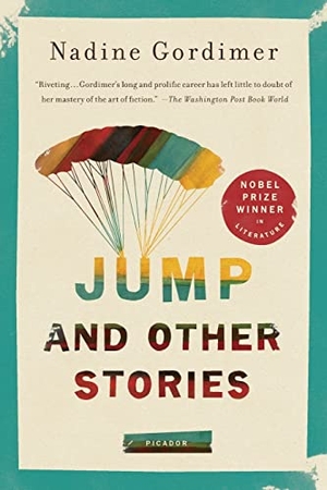 Gordimer, Nadine. Jump and Other Stories. Picador USA, 2012.