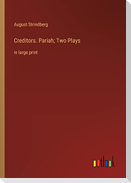 Creditors. Pariah; Two Plays