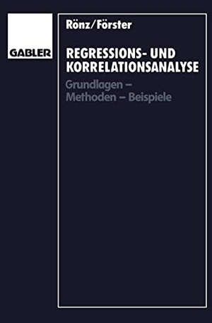 Förster, Erhard / Bernd Rönz. Regressions- und Korrelationsanalyse - Grundlagen ¿ Methoden ¿ Beispiele. Gabler Verlag, 1992.