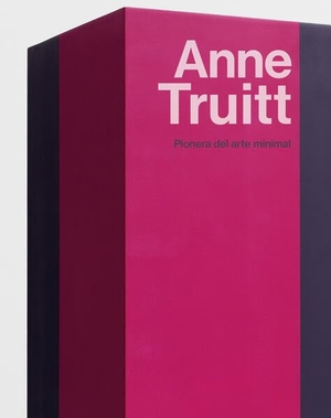 Anne Truitt. Hatje Cantz Verlag GmbH, 2026.