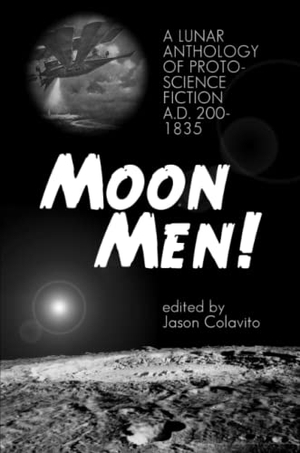 Colavito, Jason. Moon Men!. Lulu.com, 2012.