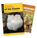 Foraging Mushrooms of the Ozarks Guidebook and Folding Pocket Guide Bundle
