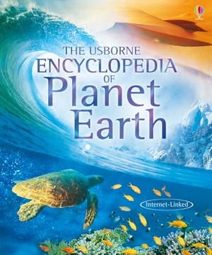 Claybourne, Anna / Gillian Doherty. The Usborne Encyclopedia of Planet Earth. Usborne Publishing Ltd, 2013.