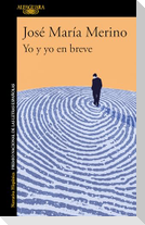 Yo Y Yo En Breve / Me and Myself Briefly