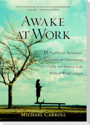 Awake at Work