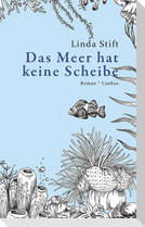 Das Meer hat keine Scheibe