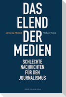 Das Elend der Medien