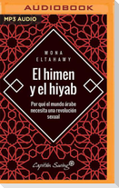 El Himen Y El Hiyab (Narración En Castellano)
