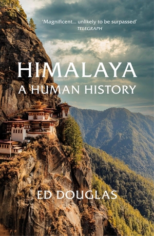 Douglas, Ed. Himalaya - A Human History. Random House UK Ltd, 2021.