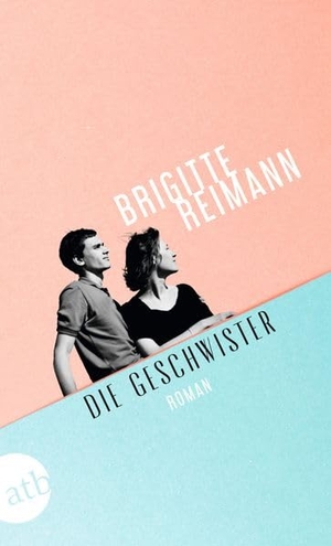 Reimann, Brigitte. Die Geschwister - Roman. Aufbau Taschenbuch Verlag, 2026.