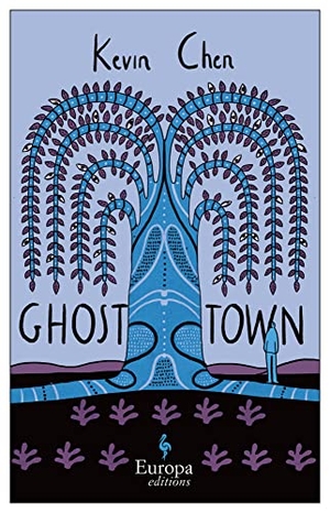 Chen, Kevin. Ghost Town. Europa Editions UK Ltd, 2022.