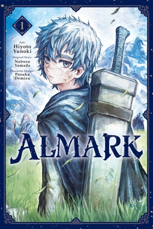 Yunoki, Hiyoto / Yamada, Noboru et al. Almark, Vol. 1 (manga). Little, Brown & Company, 2025.