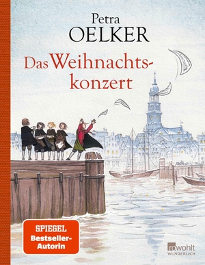 Oelker, Petra. Das Weihnachtskonzert. Wunderlich Verlag, 2026.