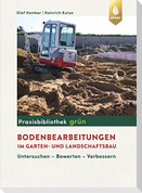 Bodenbearbeitungen im Garten- und Landschaftsbau