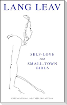 Self-Love for Small Town Girls