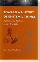 Toward a History of Epistemic Things