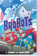 Brobots: The Complete Collection