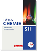 Fokus Chemie - Sekundarstufe II Einführungsphase - Niedersachsen - Schülerbuch