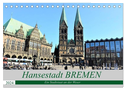 Hansestadt Bremen - Ein Stadtstaat an der Weser (Tischkalender 2024 DIN A5 quer), CALVENDO Monatskalender