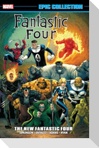 Fantastic Four Epic Collection: The New Fantastic Four [New Printing]