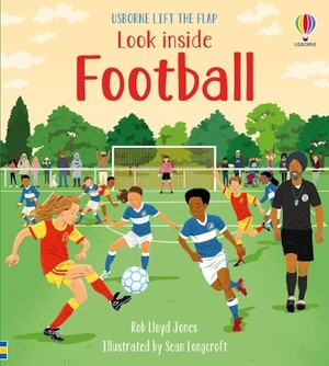 Jones, Rob Lloyd. Look Inside Football. Usborne Publishing  IWUK, 2021.