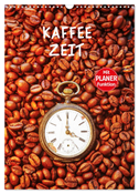 Kaffeezeit (Wandkalender 2025 DIN A3 hoch), CALVENDO Monatskalender