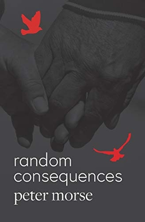 Peter, Morse. random consequences. Silverwood Books, 2018.