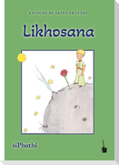 Der kleine Prinz . Likhosana