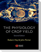 Physiology of Crop Yield 2e
