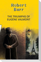 The Triumphs of Eugene Valmont
