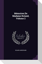 Mémoires De Madame Roland, Volume 2