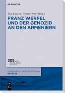Franz Werfel und der Genozid an den Armeniern